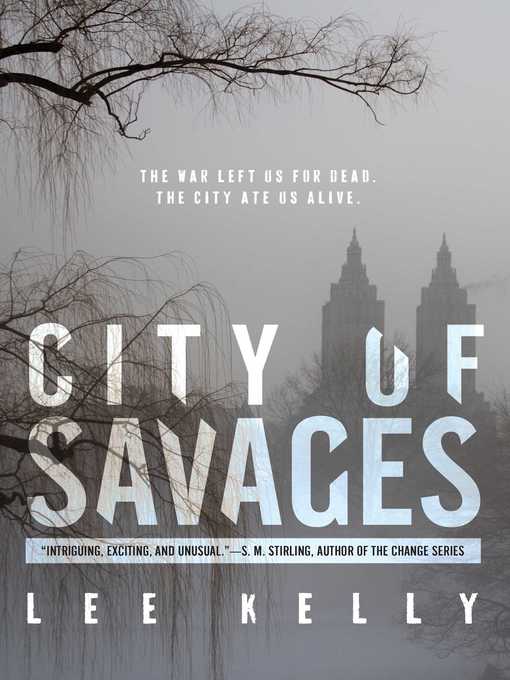Title details for City of Savages by Lee Kelly - Wait list
